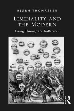Liminality and the Modern (eBook, ePUB) - Thomassen, Bjørn