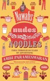 Nawabs, Nudes, Noodles (eBook, ePUB)