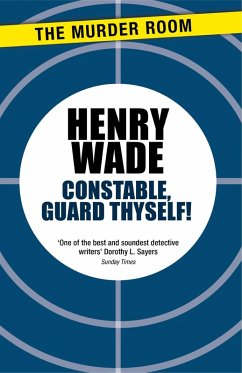 Constable Guard Thyself (eBook, ePUB) - Wade, Henry