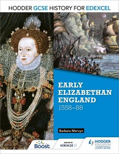 Cover Hodder GCSE History for Edexcel: Early Elizabethan England, 1558-88 (eBook, ePUB)