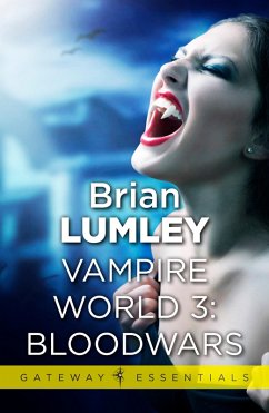 Vampire World 3: Bloodwars (eBook, ePUB) - Lumley, Brian