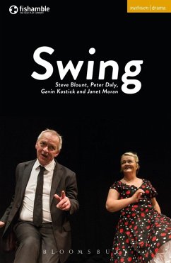 Swing (eBook, ePUB) - Blount, Steve; Daly, Peter; Kostick, Gavin; Moran, Janet