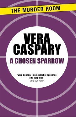 A Chosen Sparrow (eBook, ePUB) - Caspary, Vera