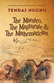 The Maestro, The Magistrate and The Mathematician (eBook, ePUB)