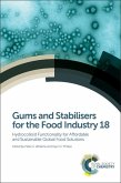 Gums and Stabilisers for the Food Industry 18 (eBook, PDF)