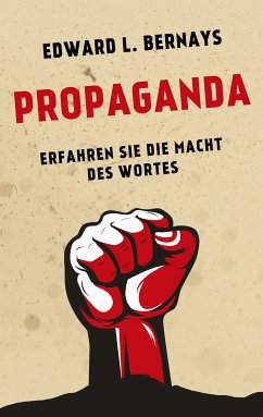 Propaganda (eBook, ePUB) - Bernays, Edward L.
