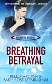 Breathing Betrayal (eBook, ePUB)