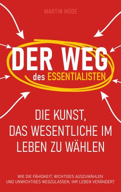 Der Weg des Essentialisten (eBook, ePUB) - Müde, Martin