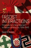 Fascist Interactions (eBook, ePUB)