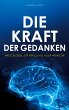 Die Kraft der Gedanken (eBook, ePUB) - Bild 1