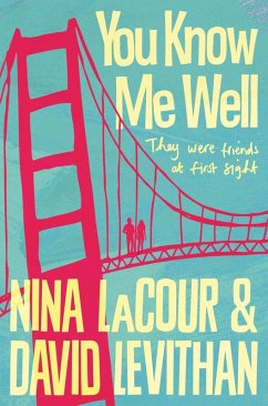 You Know Me Well (eBook, ePUB) - Levithan, David; Lacour, Nina