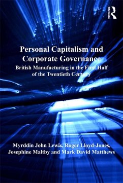 Personal Capitalism and Corporate Governance (eBook, ePUB) - Lewis, Myrddin John; Lloyd-Jones, Roger; Matthews, Mark David