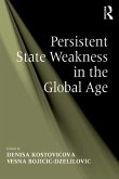 Persistent State Weakness in the Global Age (eBook, ePUB)