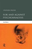 For and Against Psychoanalysis (eBook, PDF)