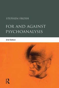 For and Against Psychoanalysis (eBook, PDF) - Frosh, Stephen