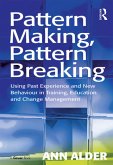 Pattern Making, Pattern Breaking (eBook, ePUB)