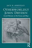 Otherworldly John Dryden (eBook, ePUB)