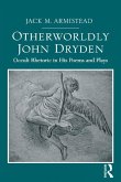 Otherworldly John Dryden (eBook, PDF)