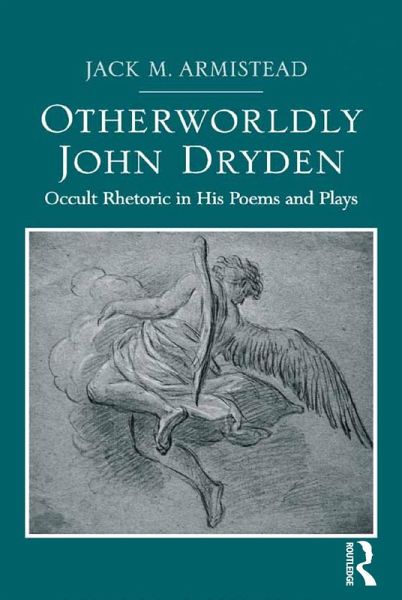 Otherworldly John Dryden (eBook, PDF) Otherworldly John Dryden (eBook, PDF)
