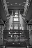 Imprisoned Religion (eBook, PDF)