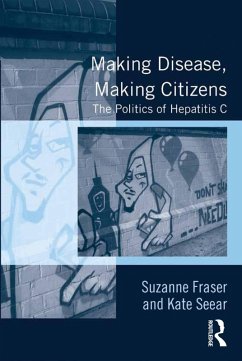 Making Disease, Making Citizens (eBook, ePUB) - Fraser, Suzanne; Seear, Kate