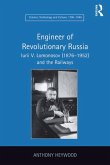 Engineer of Revolutionary Russia (eBook, ePUB)