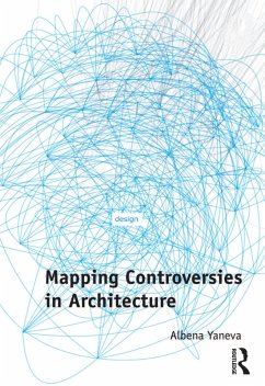 Mapping Controversies in Architecture (eBook, PDF) - Yaneva, Albena