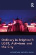 Ordinary in Brighton?: LGBT, Activisms... - Bild 1