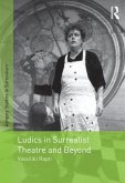 Ludics in Surrealist Theatre and Beyond (eBook, ePUB)
