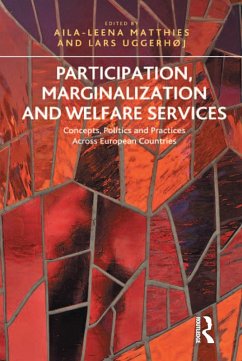 Participation, Marginalization and Welfare Services (eBook, PDF) - Matthies, Aila-Leena; Uggerhøj, Lars