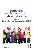 Patriotism and Nationalism in Music Education (eBook, ePUB)