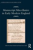Manuscript Miscellanies in Early Modern England (eBook, ePUB)