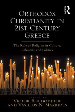 Orthodox Christianity in 21st Century Greece (eBook, ePUB) - Makrides, Vasilios N.
