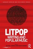 Litpop: Writing and Popular Music (eBook, ePUB)