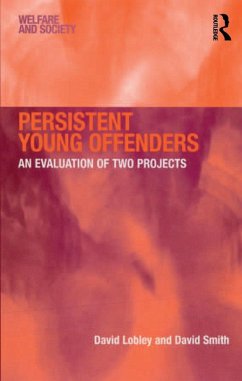 Persistent Young Offenders (eBook, PDF) - Lobley, David; Smith, David