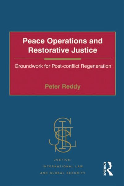 Peace Operations and Restorative Justice (eBook, ePUB)
