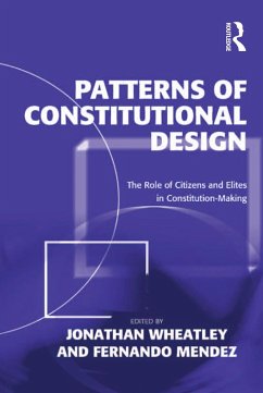 Patterns of Constitutional Design (eBook, ePUB) - Wheatley, Jonathan; Mendez, Fernando