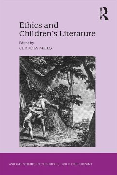 Ethics and Children's Literature (eBook, PDF) - Mills, Claudia