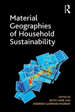 Material Geographies of Household Sustainability (eBook, ePUB) - Gorman-Murray, Andrew