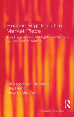 Human Rights in the Market Place (eBook, PDF) - Harding, Christopher; Kohl, Uta