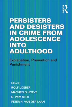 Persisters and Desisters in Crime from Adolescence into Adulthood (eBook, ePUB) - Hoeve, Machteld; Laan, Peter H. Van Der