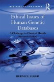 Ethical Issues of Human Genetic Databases (eBook, ePUB)