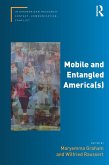 Mobile and Entangled America(s) (eBook, ePUB)