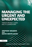 Managing the Urgent and Unexpected (eBook, ePUB)