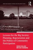 Lessons for the Big Society: Planning, Regeneration and the Politics of Community Participation (eBook, PDF)