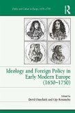 Ideology and Foreign Policy in Early Modern Europe (1650-1750) (eBook, PDF)