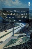 English Modernism, National Identity and the Germans, 1890-1950 (eBook, ePUB)