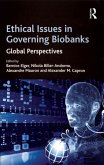 Ethical Issues in Governing Biobanks (eBook, PDF)