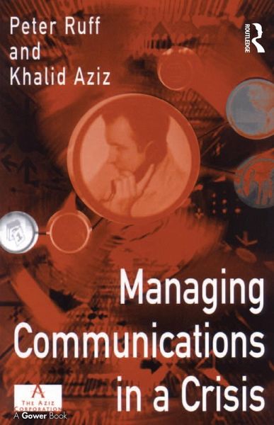 Managing Communications in a Crisis (eBook, PDF) Managing Communications in a Crisis (eBook, PDF)