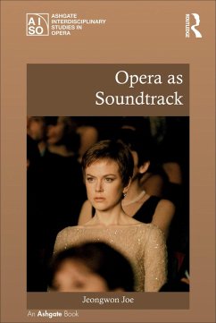 Opera as Soundtrack (eBook, ePUB) - Joe, Jeongwon
